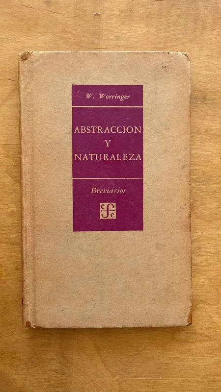 Abstraccion y naturaleza - Worringer, W. (q6)