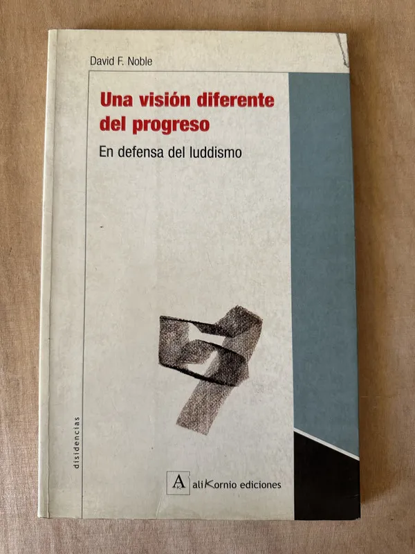 Una vision diferente del progreso - Noble (2A4)
