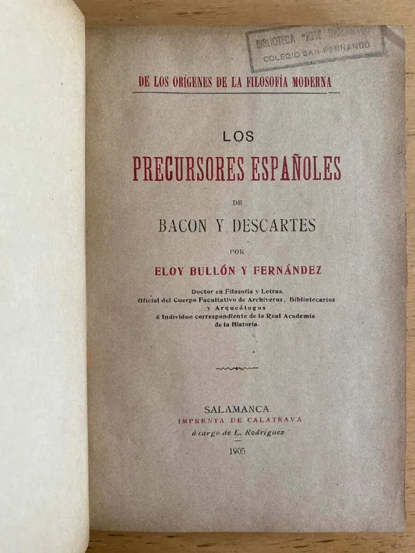 Los Precursores Españoles De Bacon Y Descartes - Bullon (u5)