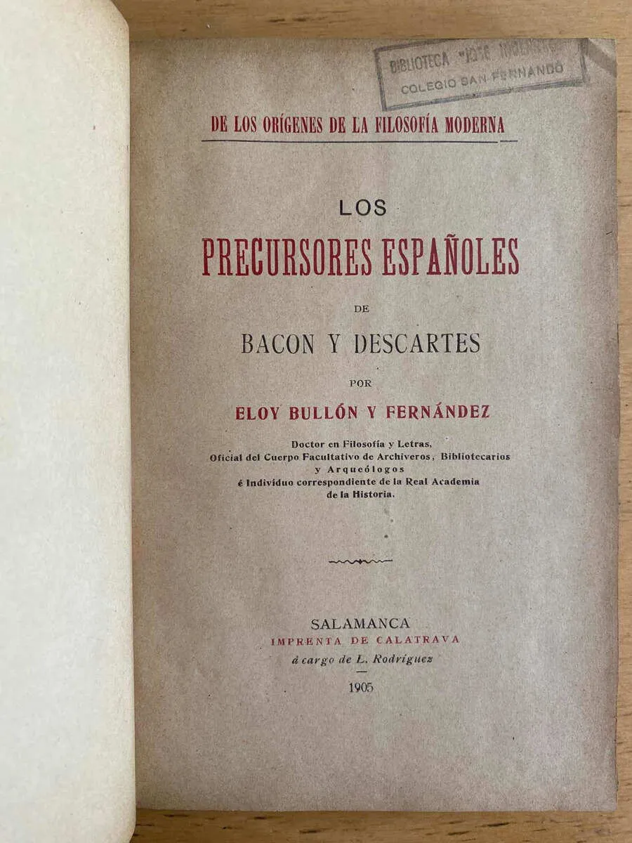 Los Precursores Españoles De Bacon Y Descartes - Bullon (u5)