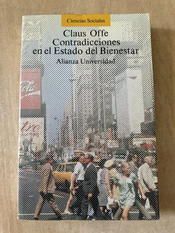 Contradicciones en el Estado del Bienestar - Offe (2A6)