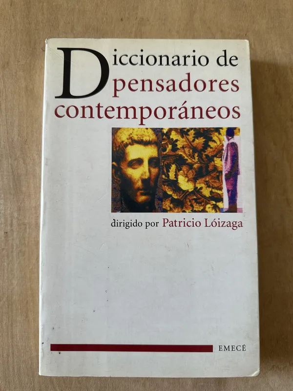 Diccionario de pensadores contemporaneos - Loizaga (2A6)