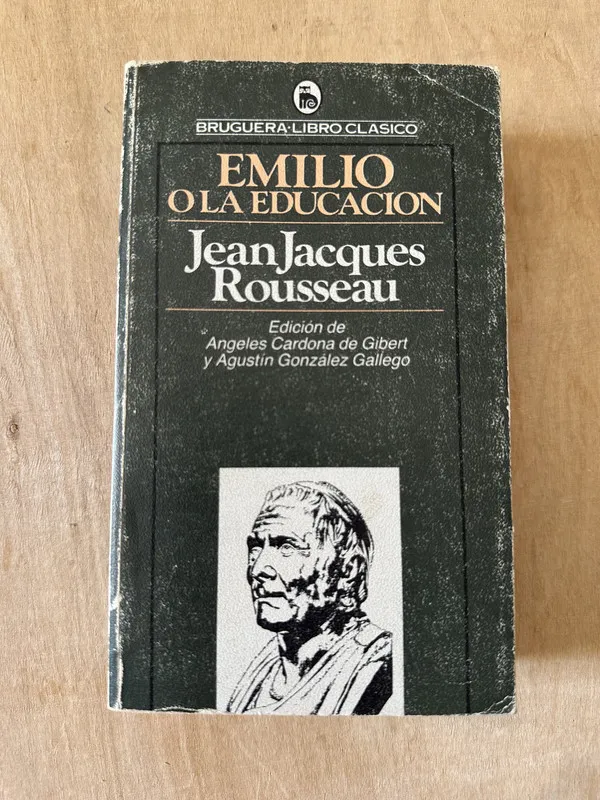 Emilio o la educacion - Rousseau, Jean Jacques (2A6)