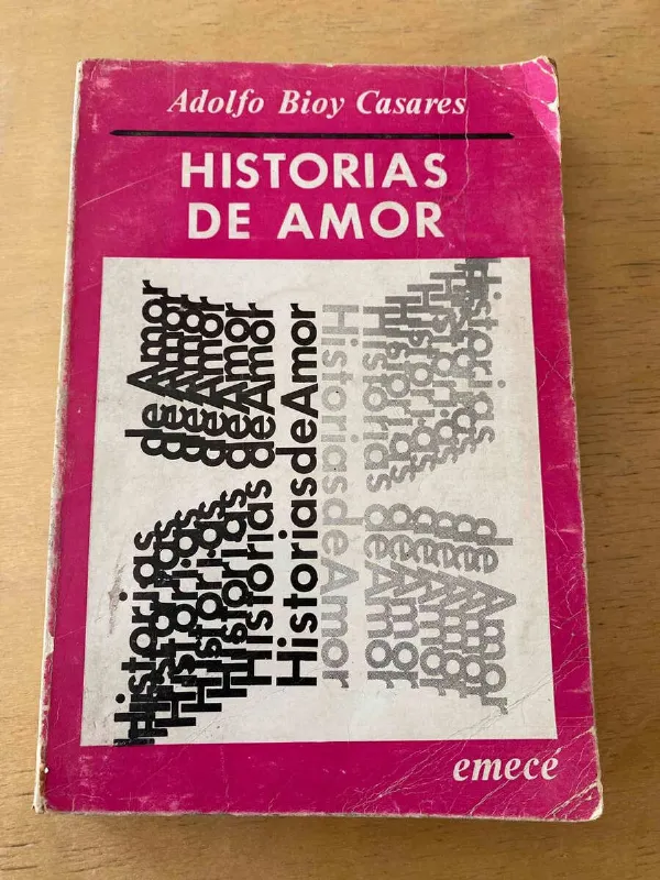 Historias De Amor - Bioy Casares, Adolfo (d4)