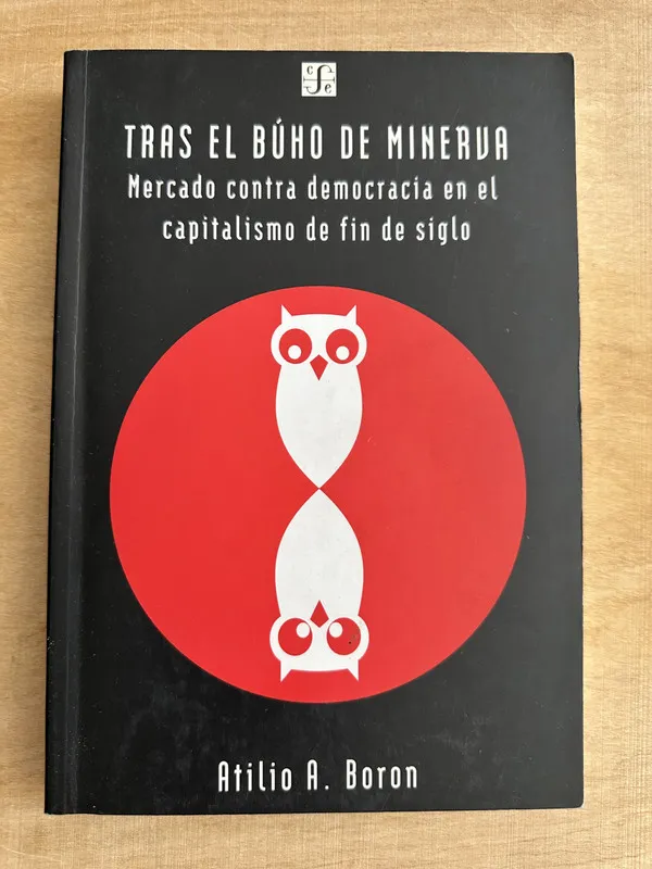 Tras el buho de Minerva - Boron, Atilio A. (2c6)