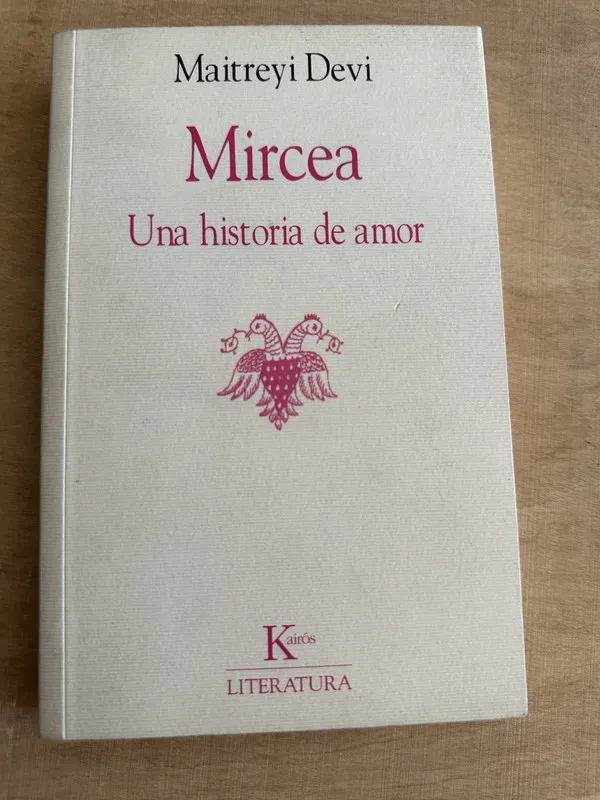 Tapa de Mircea. Una historia de amor - Devi, Maitreyi (2c5)