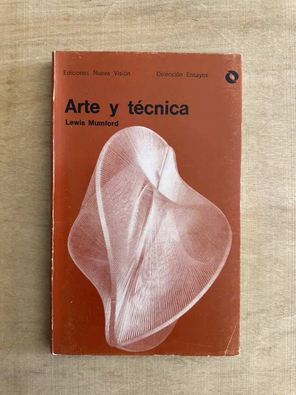 Arte y tecnica - Mumford, Lewis (2c5)