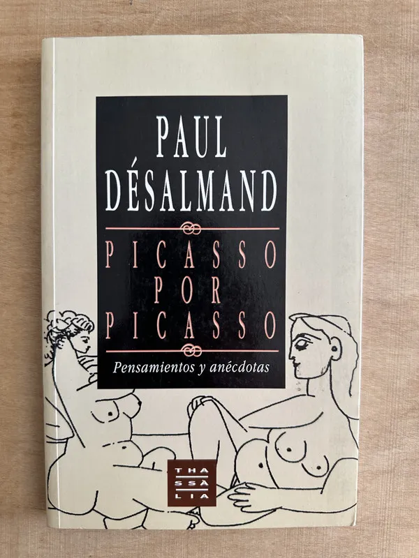 Picasso por Picasso - Desalmand, Paul (2c5)