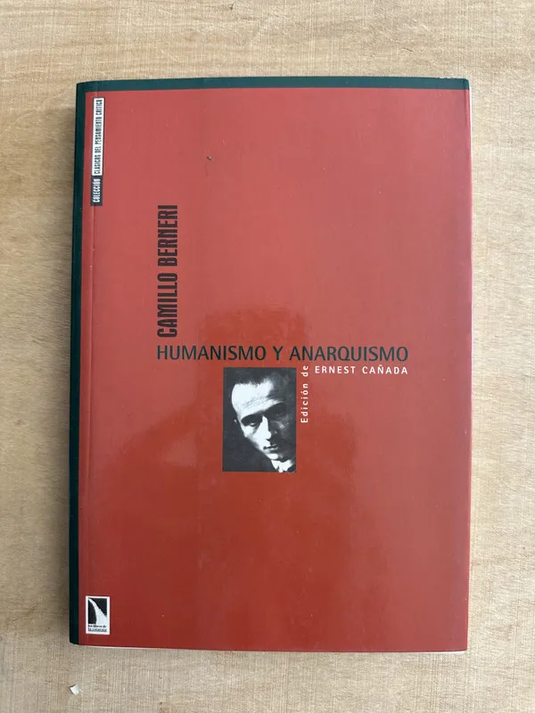 Humanismo y anarquismo - Berneri, Camilo (2c5)