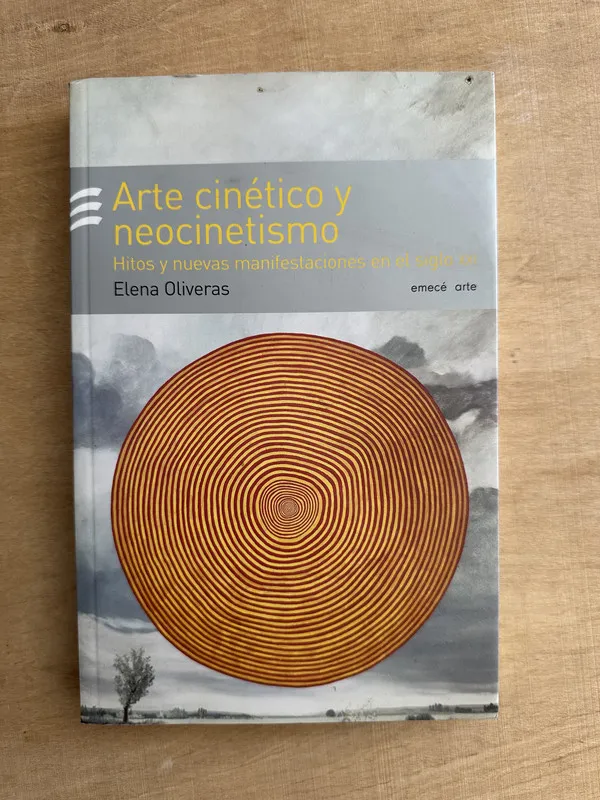 Arte cinetico y neocinetismo - Oliveras, Elena (2c5)