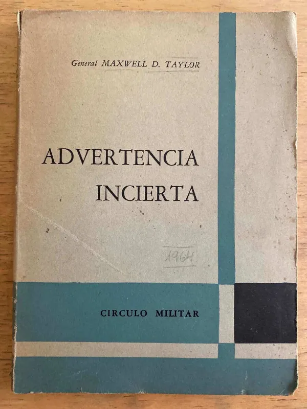 Advertencia Incierta - Taylor, Maxwell (k4)