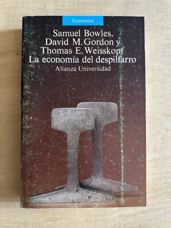 LA economia del despilfarro - Bowles (2c4)