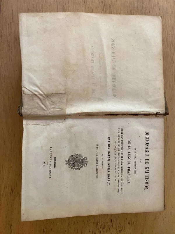 Diccionario De Galicismos - Baralt, Rafael Maria 1855 (W1)