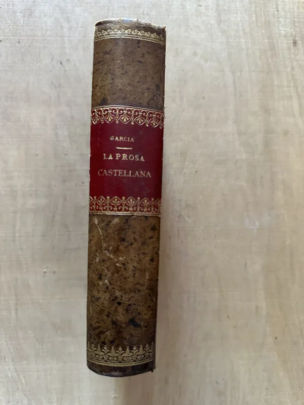 La prosa Castellana - Garcia Al-Deguer, Juan (2c3)