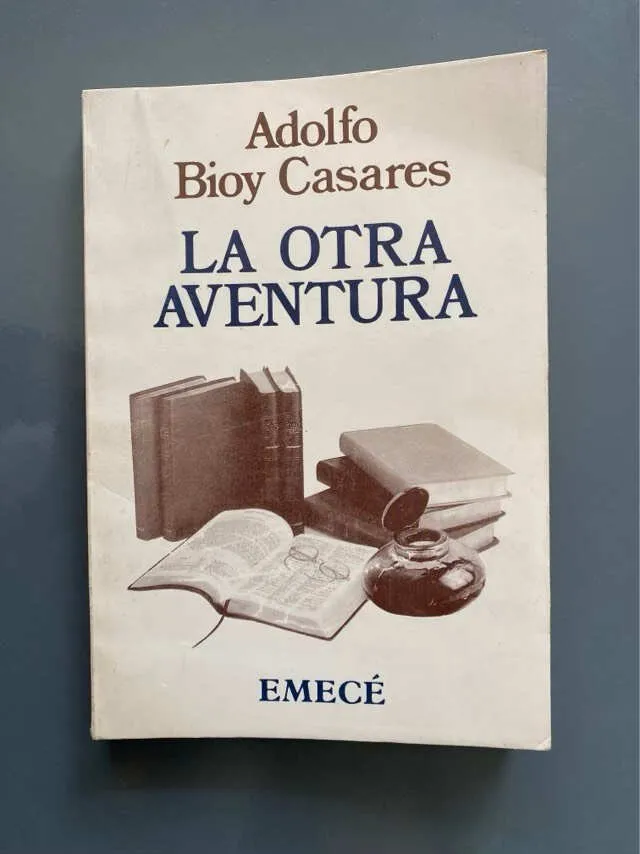 La Otra Aventura - Bioy Casares, Adolfo (F4)