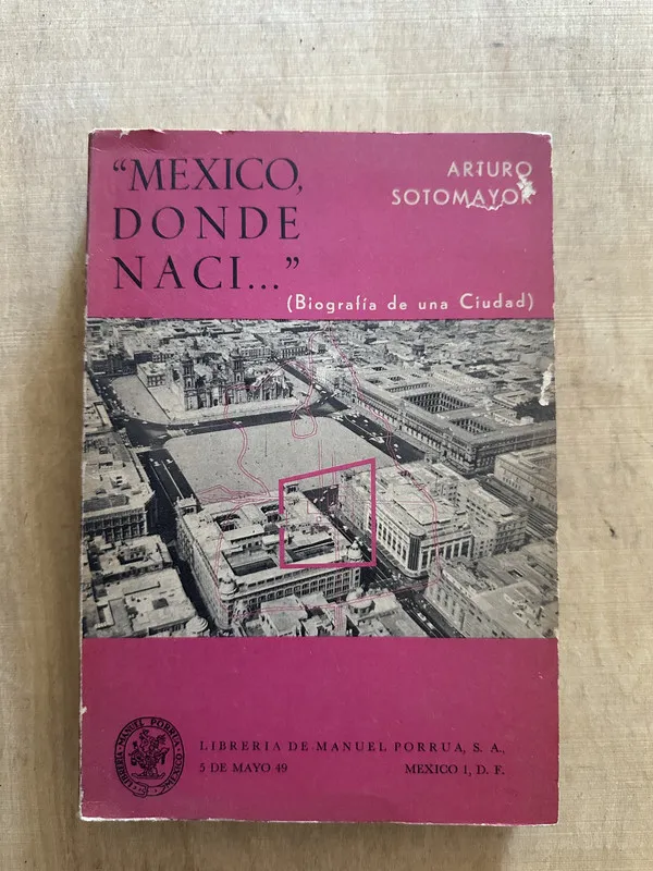Mexico, donde naci - Sotomayor, Arturo (2a3)
