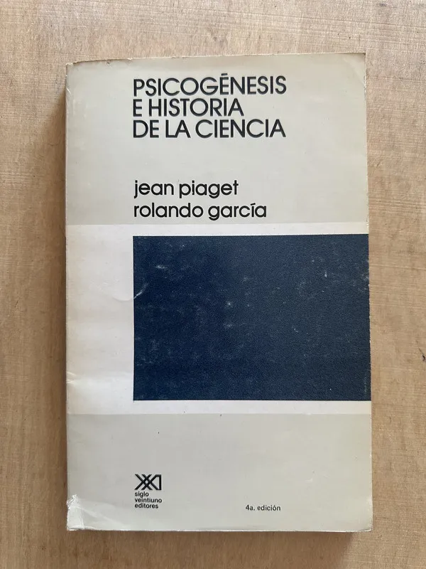 Psicogenesis e historia de la ciencia - Piaget (2a3)