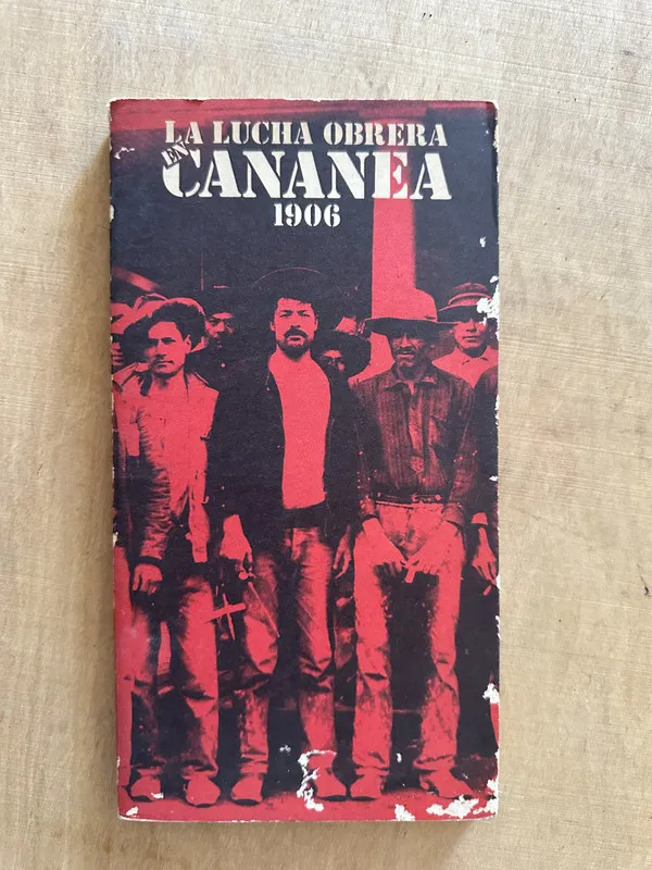 La lucha obrera en Cananea 1906 - Meyer (coord) (2a3)