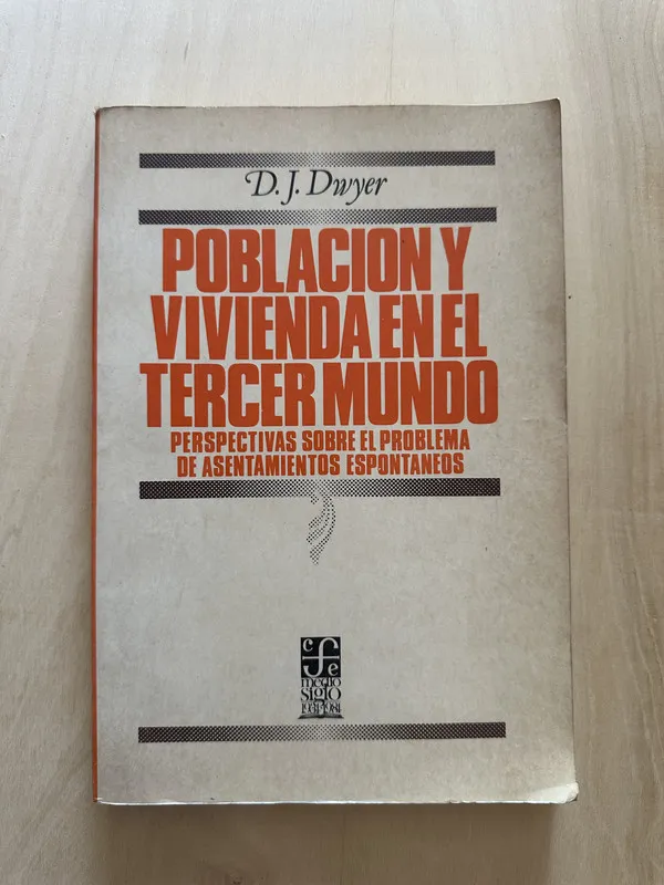 Poblacion y vivienda en el tercer mundo - Dwyer, D. J. (2a3