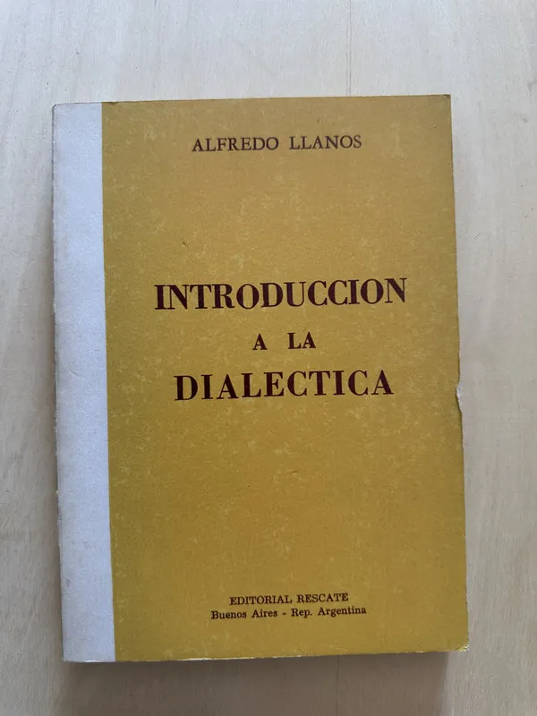 Introduccion a la dialectica - Llanos, Alfredo (2a3)