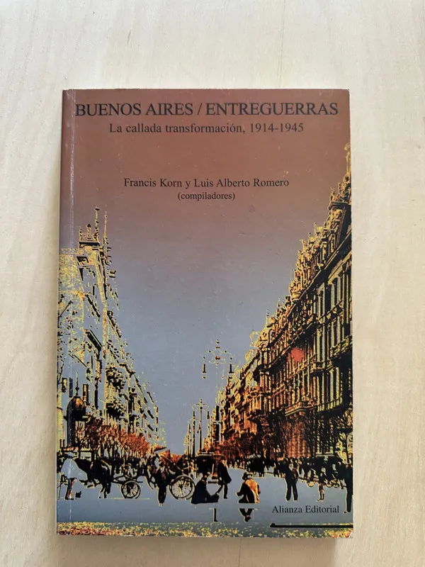 Buenos Aires / Entreguerras - Korn; Romero (2a3)