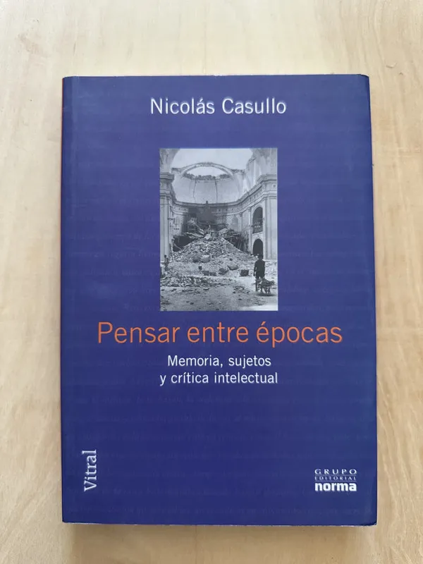 Pensar entre epocas - Casullo, Nicolas (2a2)