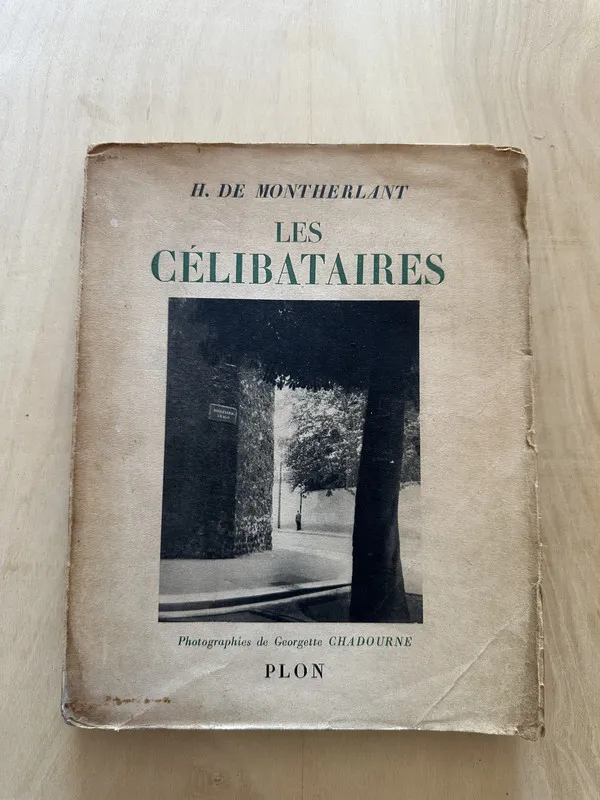 Les Celibataires - Montherlant,  (2a2)