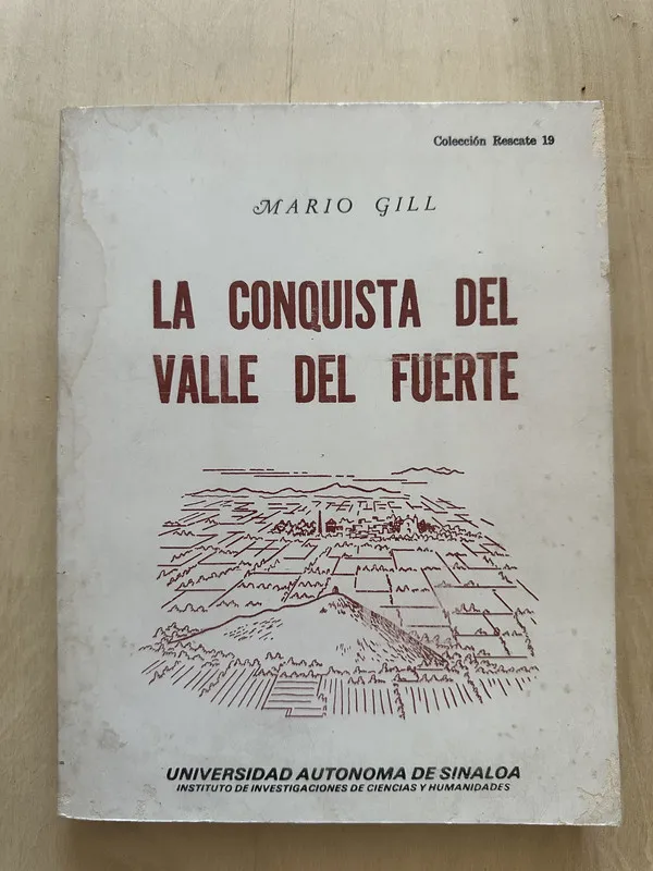 La conquista del valle del fuerte - Gill, Mario (2a2)