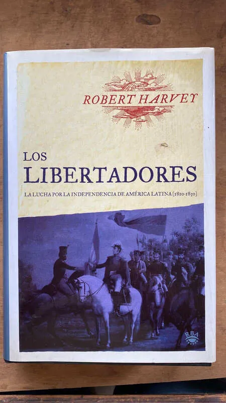 Los Libertadores - Harvey, Robert (f3)