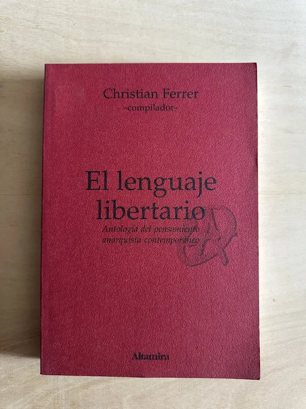 El lenguaje libertario - Ferrer, Christian (2a2)