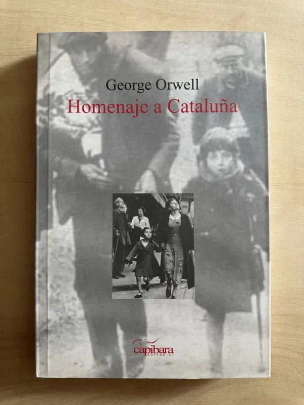 Homenaje a Cataluña - Orwell, George (2a1)