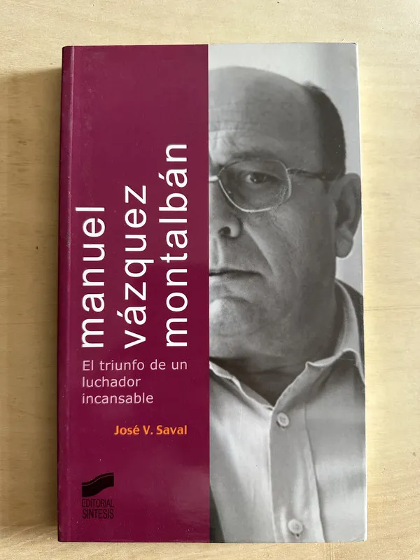 Manuel Vazquez Montalban - Saval, Jose (2c2)