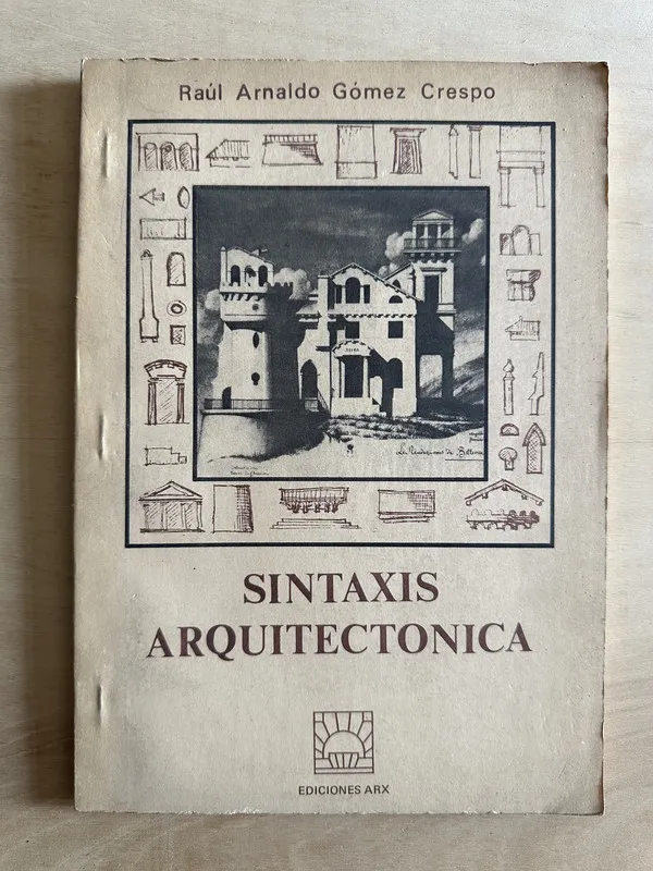Sintaxis Arquitectonica - Gomez Crespo, Raul Arnaldo (2c2)