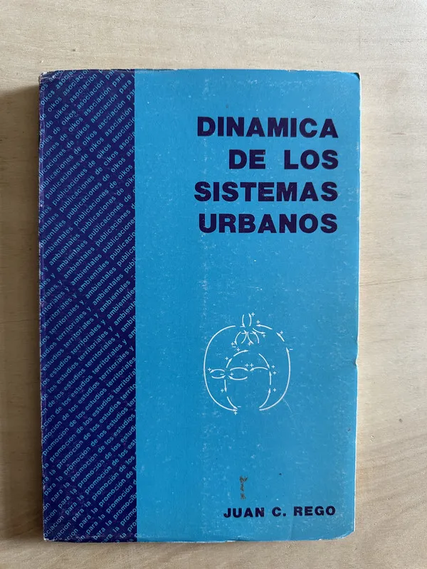 Dinamica de los sistemas urbanos - Rego, Juan C. (2c2)