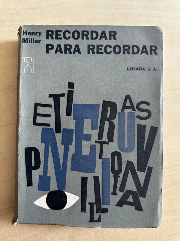 Recordar para recordar - Miller, Henry (2c2)