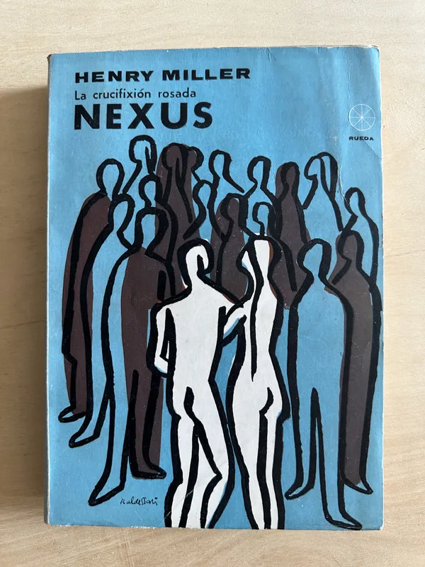 La crucifixion rosada Nexus - Miller, Henry (2c2)