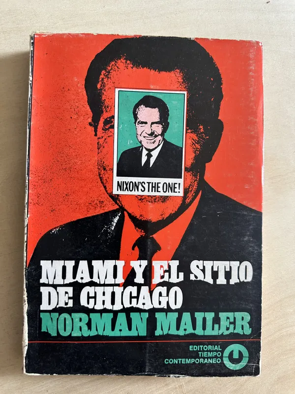 Miami y el sitio de Chicago - Mailer, Norman (2c2)