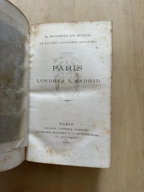 Paris Londres y Madrid - de Ochoa, Eugenio (2c1)