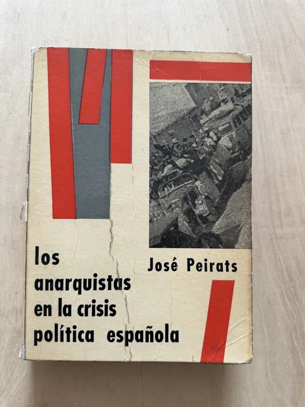 Los anarquistas en la crisis politica española- Peirats (2c