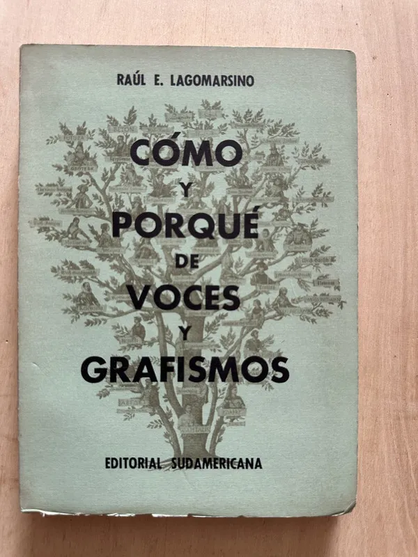 Como y porque de voces y grafismos - Lagomarsino, Raul (2c1