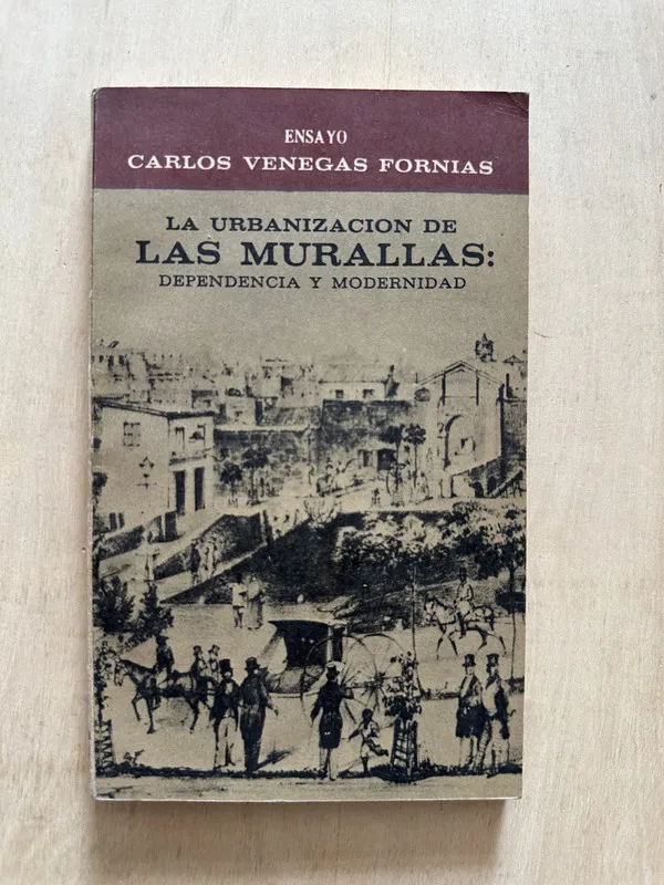 Tapa de La urbanizacion de las murallas - Venegas Fornias, C. (2d6)