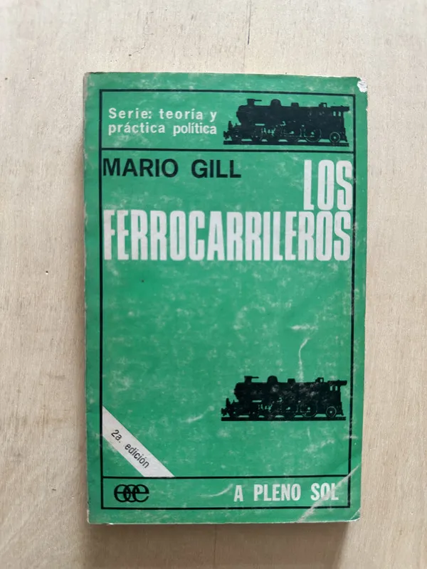 Los ferrocarriles - Gill, Mario (2d6)