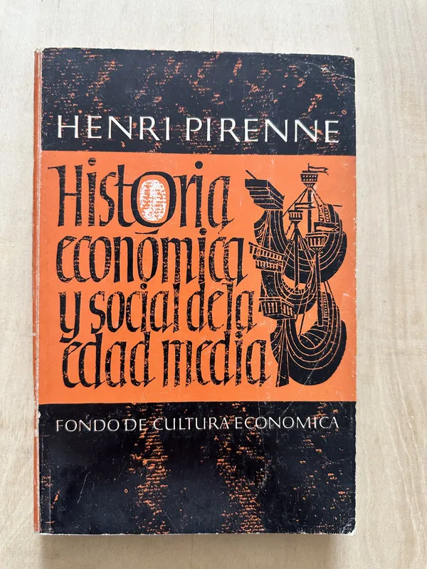 Historia economica y social de la edad media - Pirenne (2d6