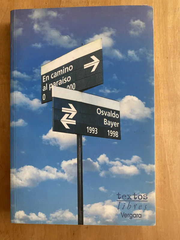 En camino al paraiso - Bayer, Osvaldo (a 2)