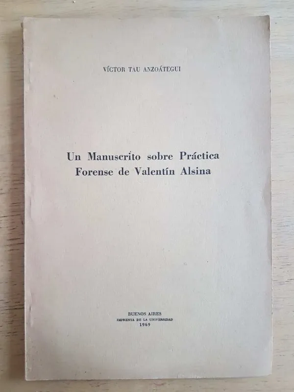Un Manuscrito Sobre Practica Forense De- Tau Anzoategui (g2)