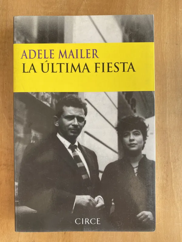 La Ultima fiesta - Mailer, Adele (ñ 4)
