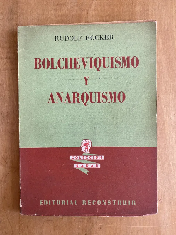 Bolcheviquismo y anarquismo - Rocker, Rudolf (ñ 4)