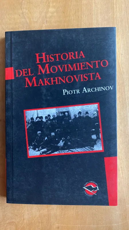 Historia del movimiento Makhnovista - Archinov, Piotr (i 1)