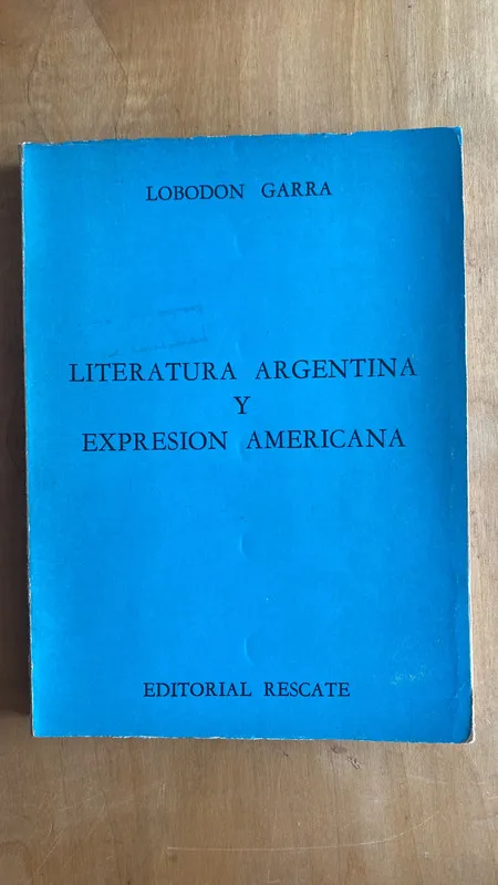 Literatura argentina y expersion americana - Garra (i1)