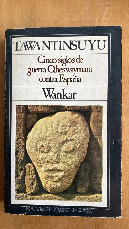 Tawantinsuyu cinco siglos de Guerra Qheswaymara- Wanqar (f6